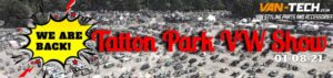 VW Show Tatton Park Sunday August 1st 2021